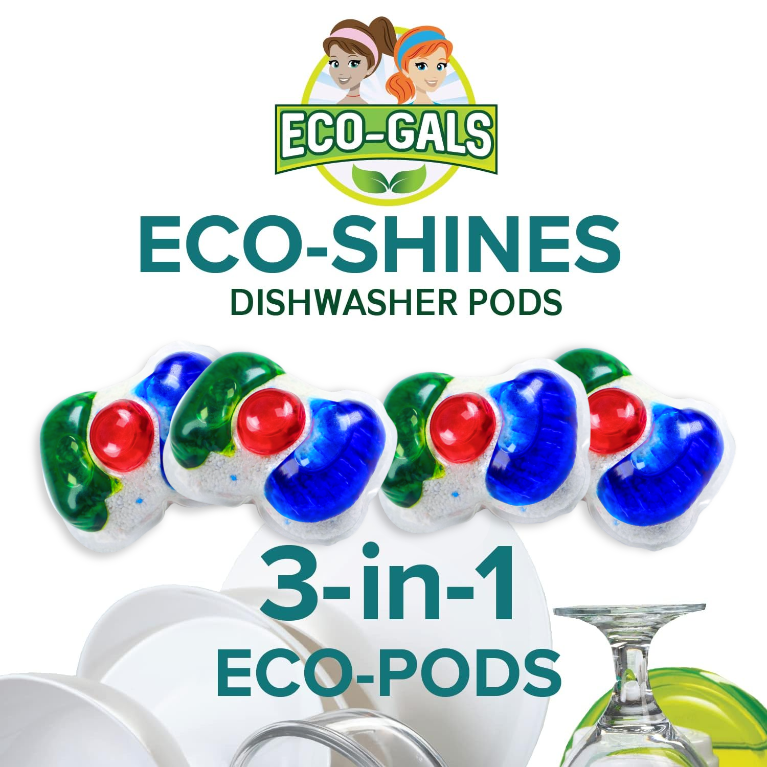 Eco-Gals Eco-Shines Dishwasher Detergent Pods With 3 in 1 Power of Liquid, Powder, and Gel for Brighter Cleaner Dishes