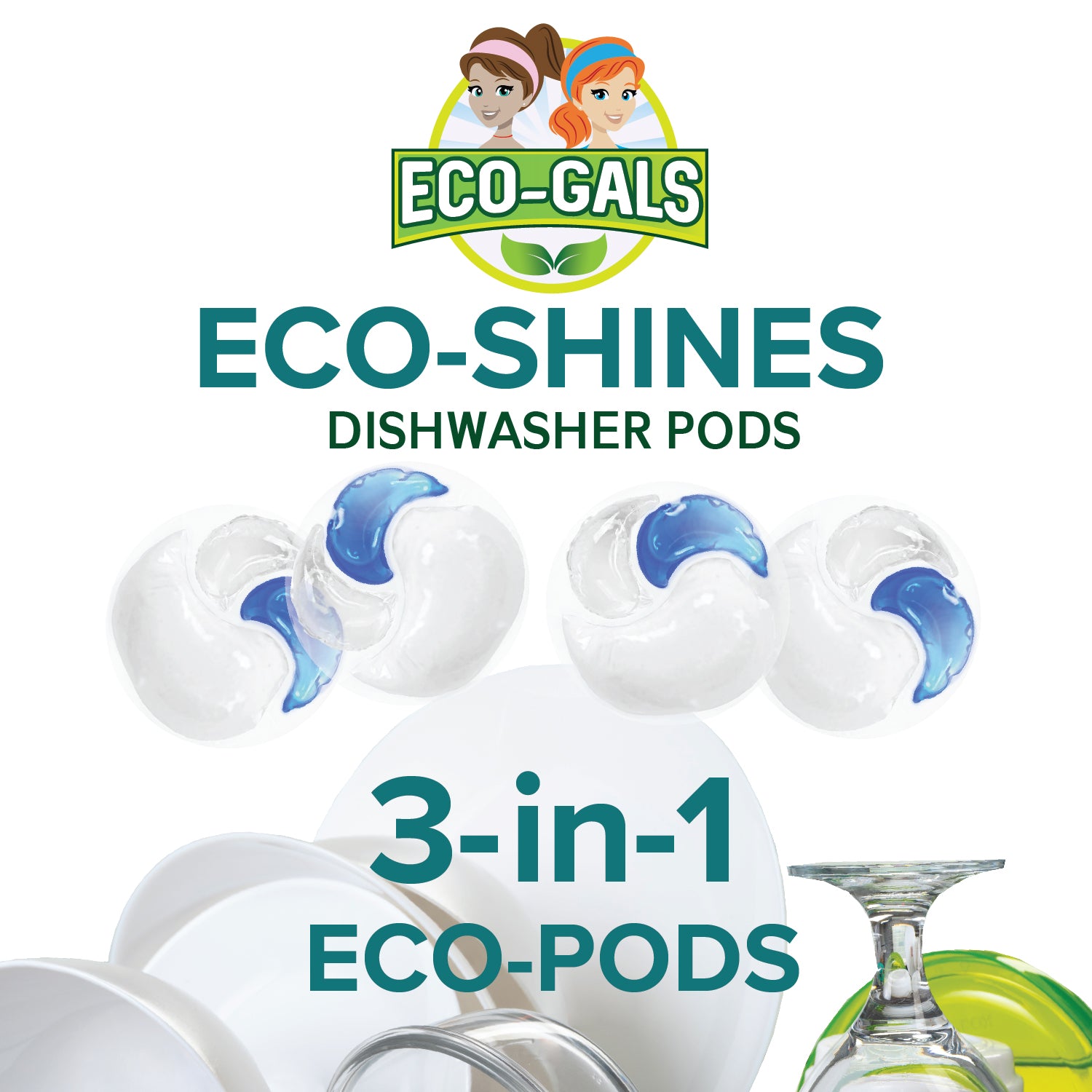 Eco-Gals Eco-Shines Dishwasher Detergent Pods With 3 in 1 Power of Liq