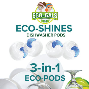 Eco-Gals Eco-Shines Dishwasher Detergent Pods With 3 in 1 Power of Liquid, Powder, and Gel for Brighter Cleaner Dishes